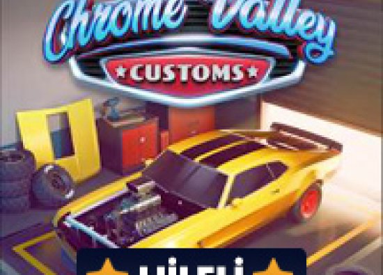 Chrome Valley Customs 11.0.0.9168 Kilitler Açık Hileli Mod Apk İndir