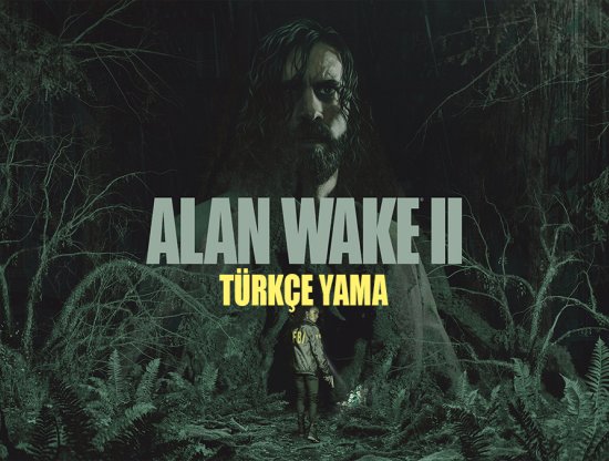 Alan Wake 2 Türkçe Yama Nasıl Yapılır?