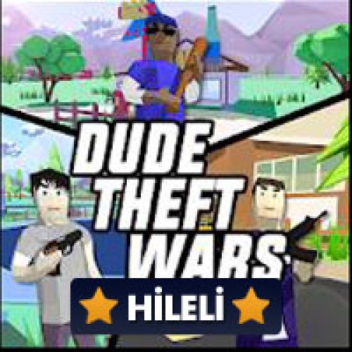 Dude Theft Wars 0.9.0.9a8 - Para Hileli Mod Apk İndir | Güncel Sürüm